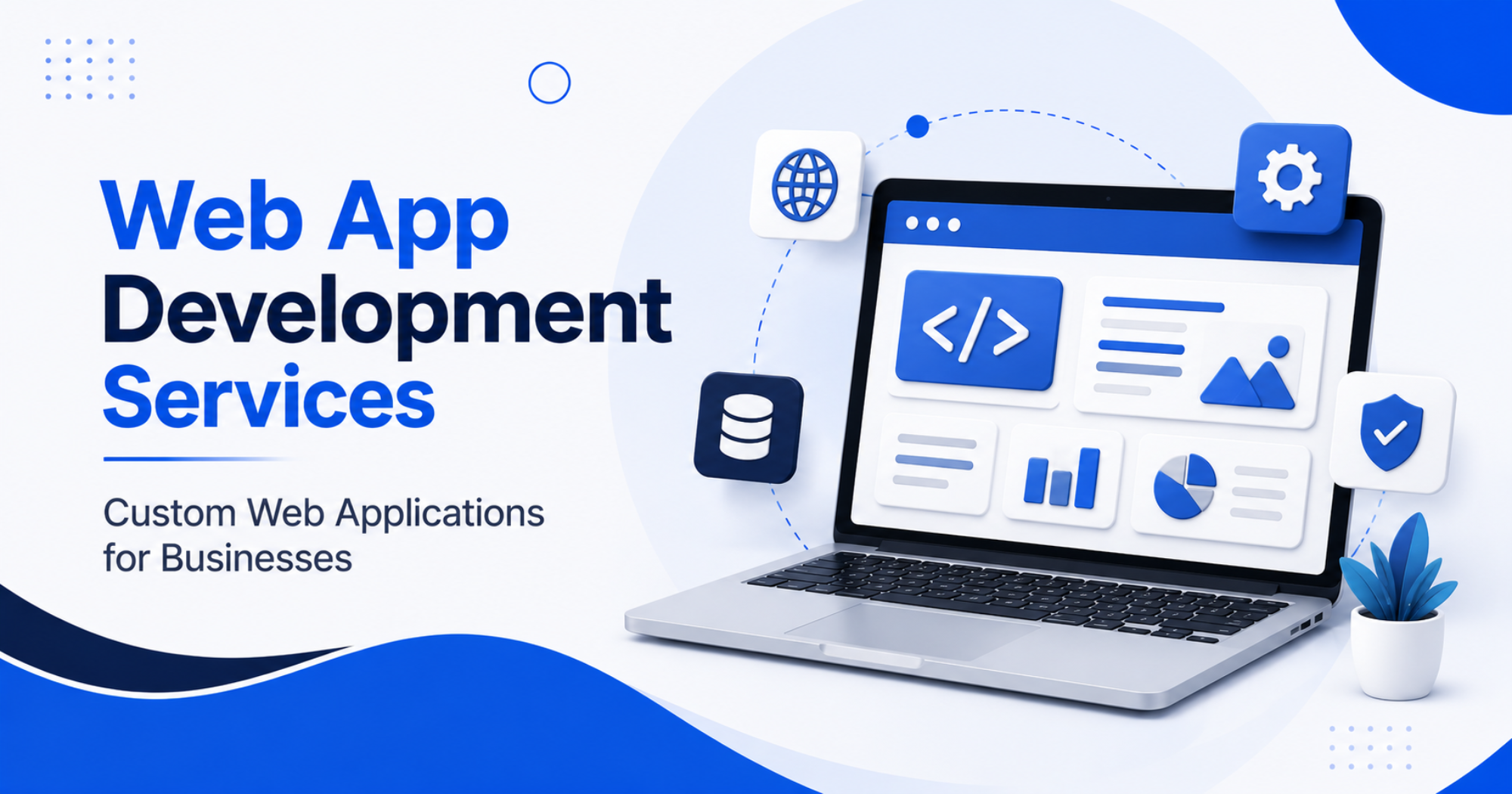 Web App Development Services | Custom Web Applications for Businesses