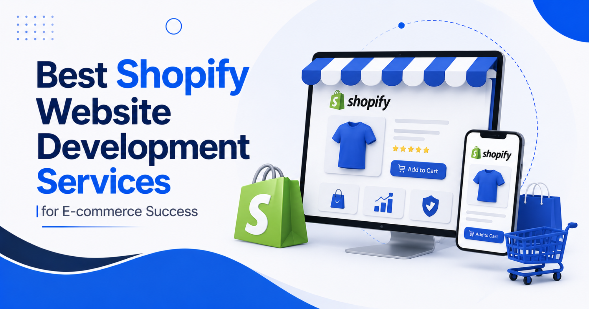 Best Shopify Website Development Services for E-commerce Success